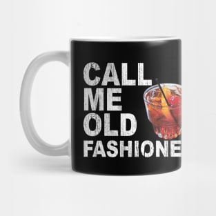 Call Me Old Fashioned White Mug